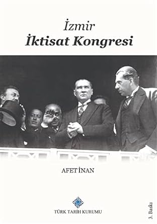 İzmir İktisat Kongresi: 17 Şubat - 4 Mart 1923
