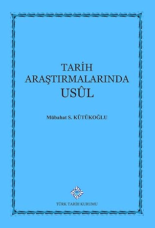 Tarih Araştırmalarında Usul