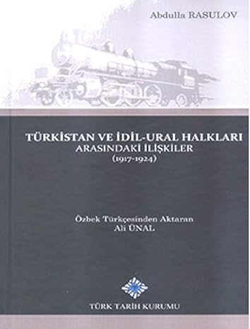 Türkistan ve İdil-Ural Halkları Arasındaki İlişkiler