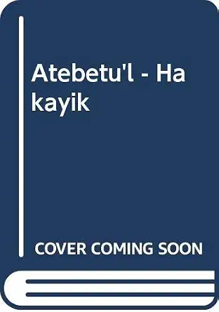 Atebetü'l - Hakâyik