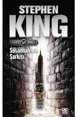 Susannah'ın Şarkısı - Kara Kule Serisi 6.kitap