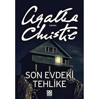 Son Evdeki Tehlike