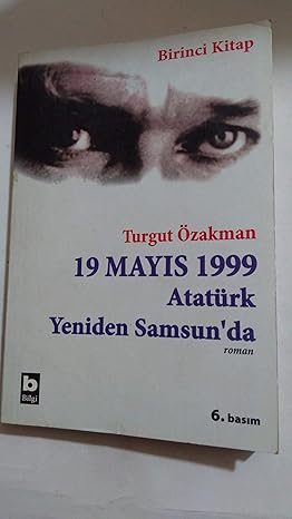 19 Mayıs 1999 Atatürk Yeniden Samsunda 1