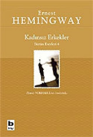 Kadınsız Erkekler: Bütün Eserleri 4