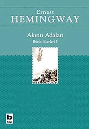 Akıntı Adaları: Bütün Eserleri 5