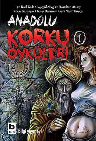 Anadolu Korku Öyküleri / 1