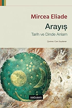 Arayış : Tarih ve Dinde Anlam