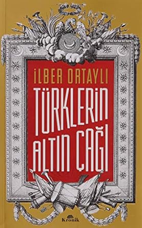 Türklerin Altın Çağı