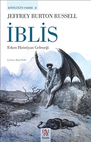 Kötülüğün Tarihi 2 İblis Erken Hıristiyan Geleneği