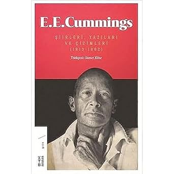 E. E. Cummings Şiirleri, Yazıları ve Çizimleri
