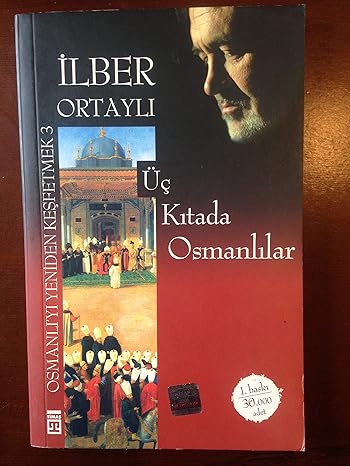 Üç Kıtada Osmanlılar