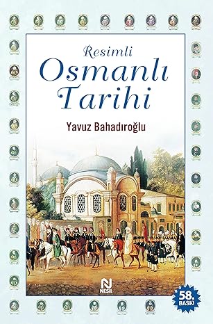 Resimli Osmanlı Tarihi