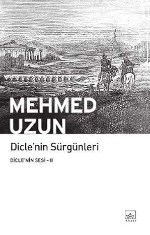 Diclenin sürgünleri