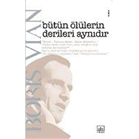 Bütün Ölülerin Derileri Aynıdır