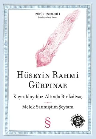 Kuyrukluyıldız Altında Bir İzdivaç: Melek Sanmıştım Şeytanı