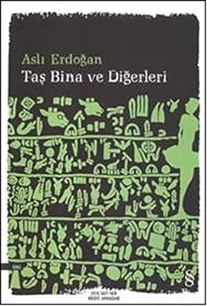 Taş Bina ve Diğerleri