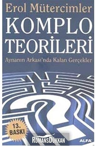 Komplo Teorileri: Aynanın Arkası'nda Kalan Gerçekler