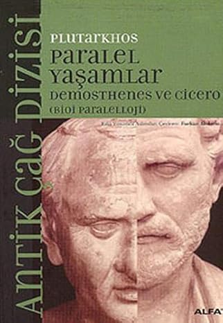 Paralel Yaşamlar: Demosthenes ve Cicero