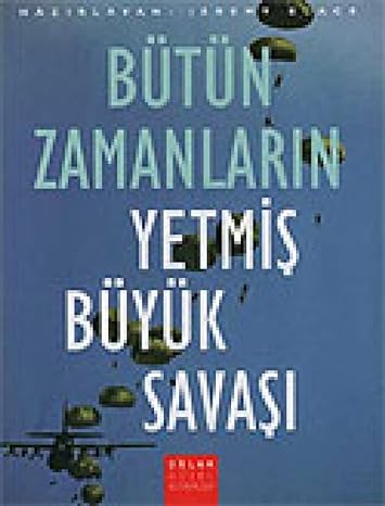 Bütün Zamanların Yetmiş Büyük Savaşı