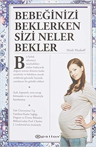 Bebeğinizi Beklerken Sizi Neler Bekler