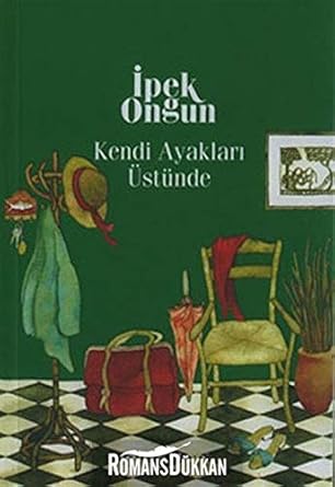 Kendi Ayakları Üstünde - Bir Genç Kızın Gizli Defteri 3