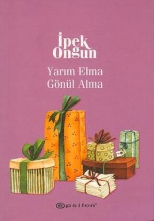 Yarım Elma Gönül Alma