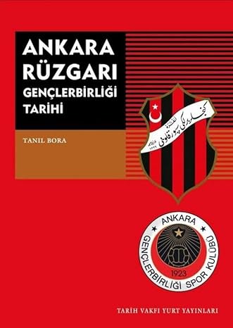 Ankara Rüzgarı Gençlerbirliği Tarihi