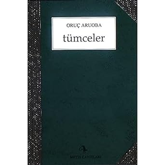 Tümceler: Biryerlerden Birzamanlar