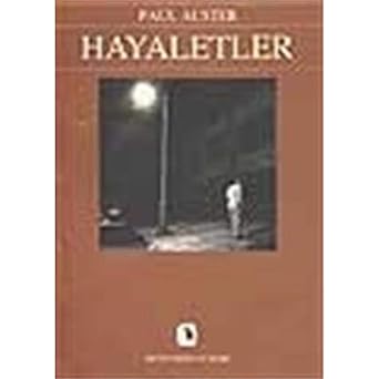 Hayaletler New York Üçlemesi 2