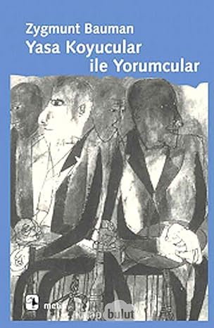 Yasa Koyucular ile Yorumcular