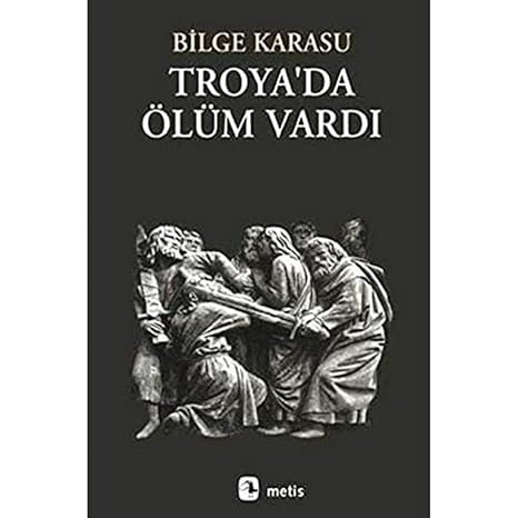 Troyada Ölüm Vardı