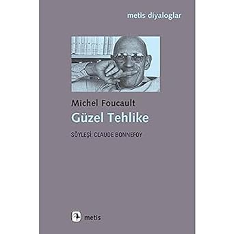 Güzel Tehlike: Metis Diyaloglar