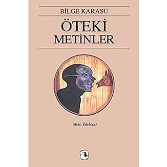 Öteki Metinler: Bütün Yapıtları - 11