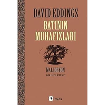 Batının Muhafızları: Malloryon 1. Kitap