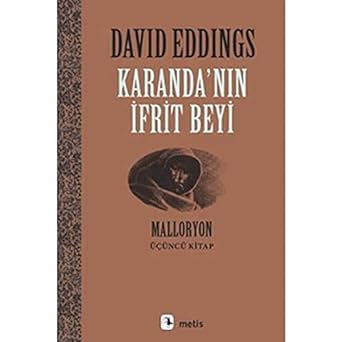 Malloryon 3. Kitap - Karanda'nın İfrit Beyi