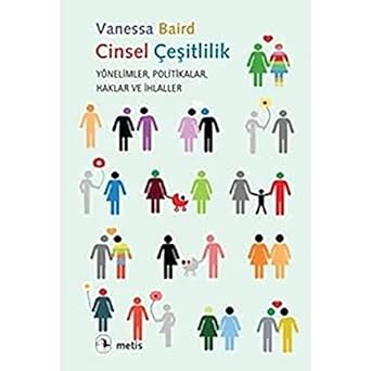 Cinsel Çeşitlilik - Yönelimler, Politikalar, Haklar ve İhlaller: Yönelimler Politikalar Haklar ve İhlaller - Antikapitalist Hareket İçin Kılavuzlar - 8