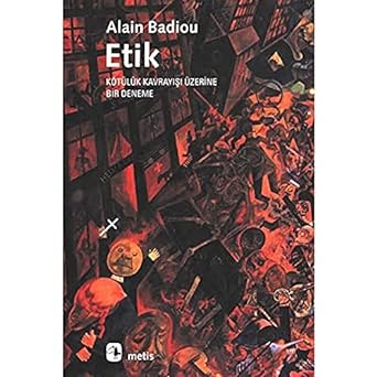 ETİK: Kötülük Kavrayışı Üzerine Bir Deneme