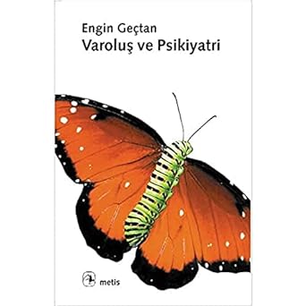 Varoluş ve Psikiyatri
