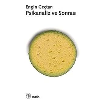 Psikanaliz ve Sonrası