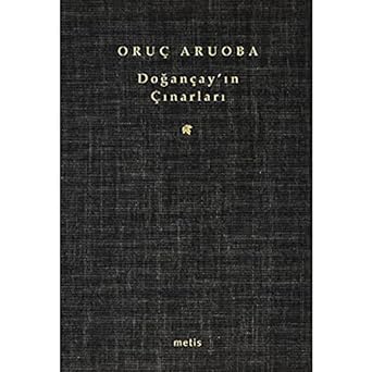 Doğançay'ın Çınarları