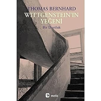 Wittgenstein’ın Yeğeni: Bir Dostluk