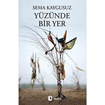 Yüzünde Bir Yer