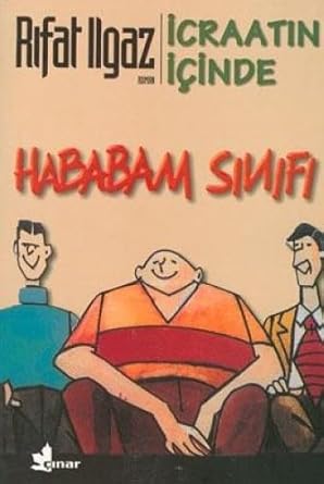 Hababam sinifi icraatin içinde