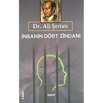 Insanin dört zindani