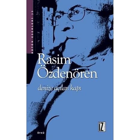 Denize Açılan Kapı: Bütün Eserleri 15