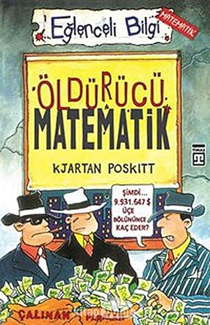 Eğlenceli Bilgi - Öldürücü Matematik