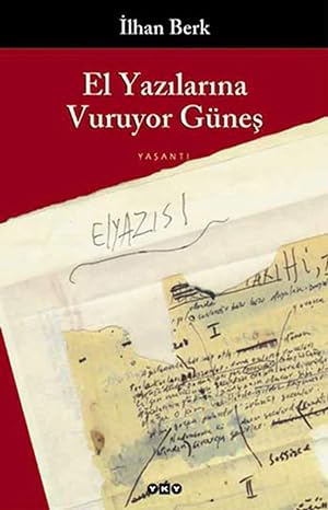 EL YAZILARINA VURUYOR GÜNEŞ: 1955-1990 Günlük