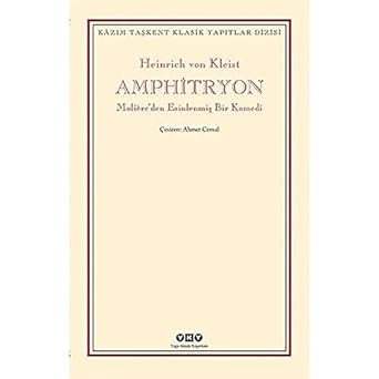 Amphitryon: Moliere’den Esinlenmiş Bir Komedi