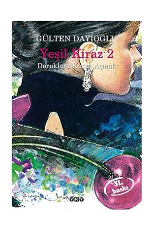 Yeşil Kiraz 2 - Doruklara Kanat Açmak