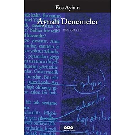 Aynalı Denemeler: Ya Da Yalınayak Bir Türkçeyledir